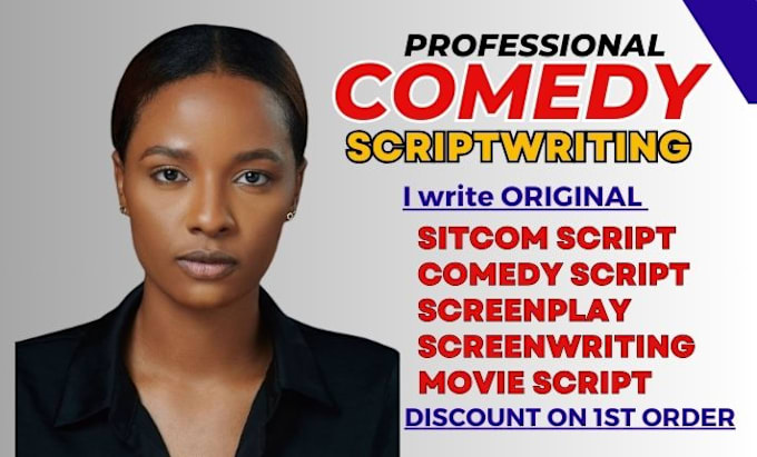 Gig Preview - Do comedy script, screenplay, sitcom script, screen writing, movie script writer