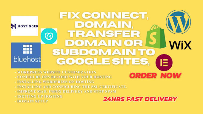 Gig Preview - Fix connect, domain, transfer domain or subdomain to googlesites, shopify wix