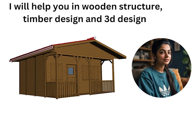 Gig Preview - Do timber and wooden structure design and drawings