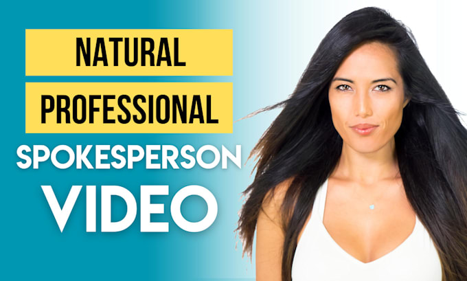 Gig Preview - Be your natural, professional spokesperson