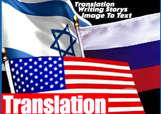 Bestseller - provide professional writing translation english hebrew russian