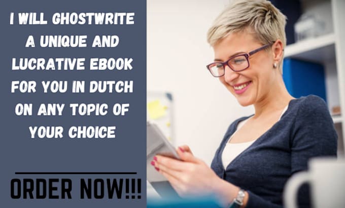 Bestseller - ghostwrite a lucrative ebook for you in dutch on any topic