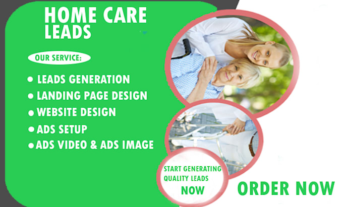 Gig Preview - Home care leads elderly care leads senior care home care landing page