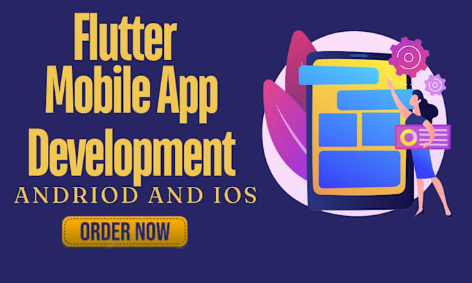 Gig Preview - Do modern android app development, ios app, flutter app developer