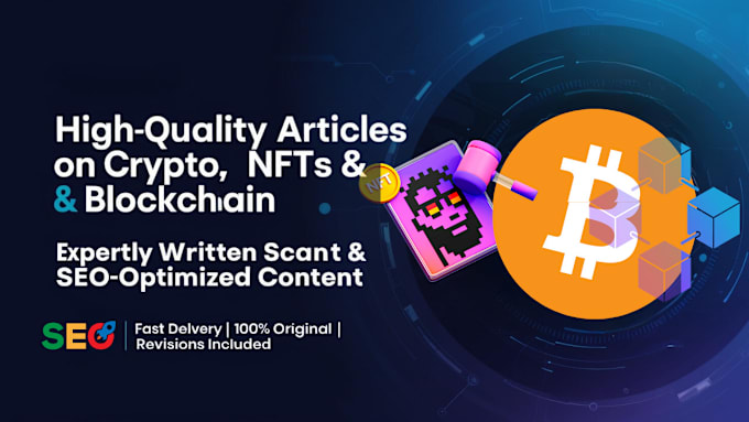 Gig Preview - Write quality articles on crypto, nfts, and blockchain