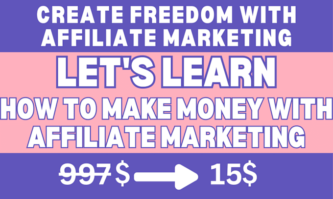 Gig Preview - Teach you how to be wealthy with affiliate marketing