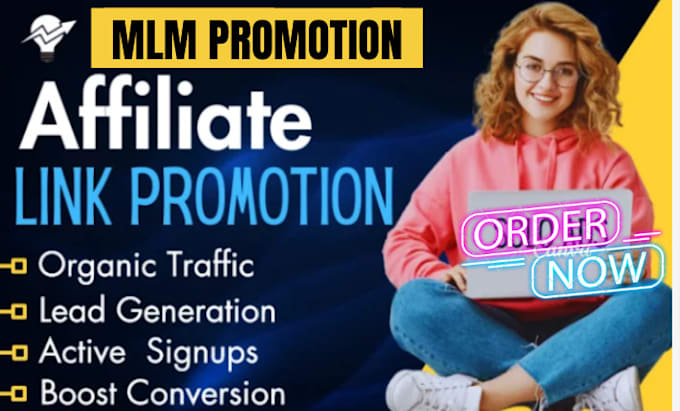 Gig Preview - Do mlm promotion, affiliate link promotion, campaign, mlm leads, solo ads