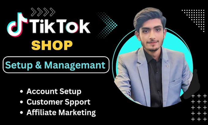 Gig Preview - Setup tiktok shop, expert tiktok shop manager and marketing