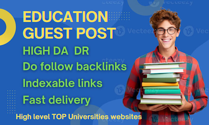 Gig Preview - Publish education guest post on top level da websites