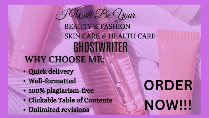 Gig Preview - Write beauty and fashion, skincare, haircare ebook writer