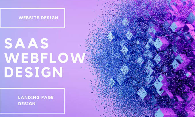 Gig Preview - Do saas webflow website design saas landing page design tech startup website