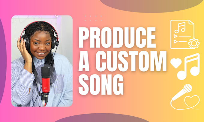 Gig Preview - Produce a custom song for your occasion