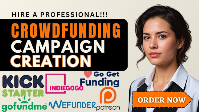 Gig Preview - Do crowdfunding campaign creation, promotion for kickstarter indiegogo gofundme