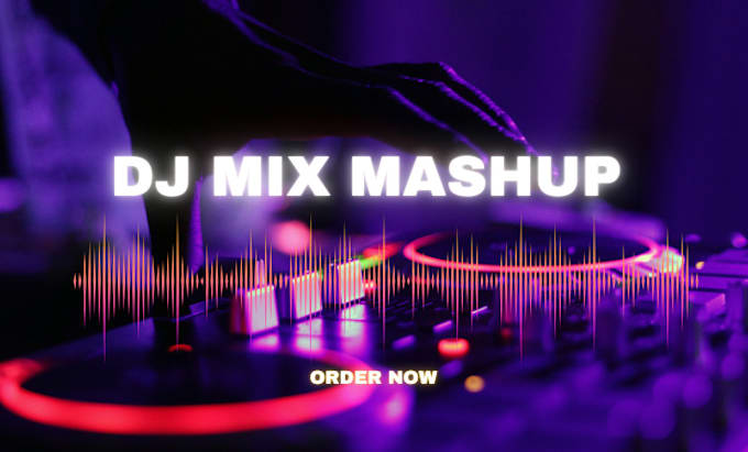 Gig Preview - Create your music mixtape epic dj mixing edm mashup dj tags dj edm