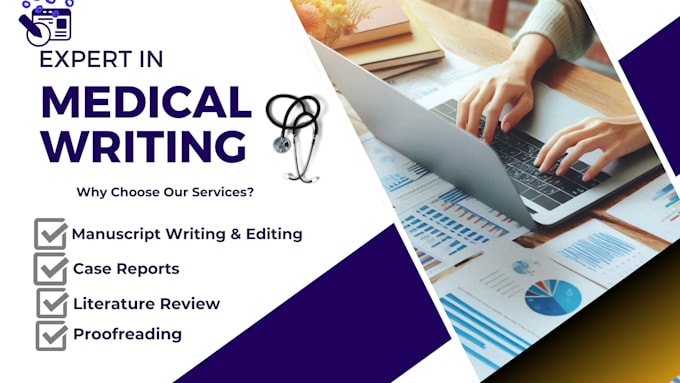 Gig Preview - Write, edit and review your medical research manuscripts and case reports