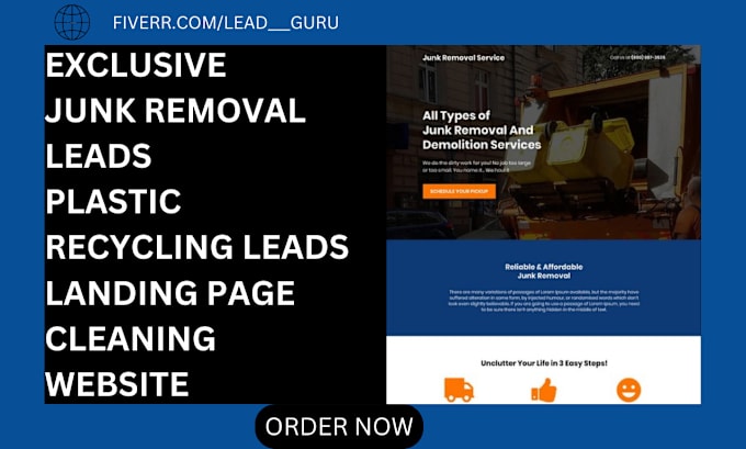 Gig Preview - Generate junk removal leads plastic recycling leads cleaning lead landing page