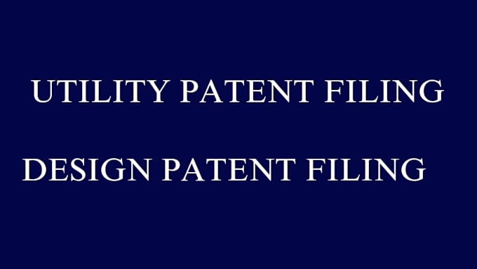 Gig Preview - Be patent attorney lawyer for utility patent filing design patent filing