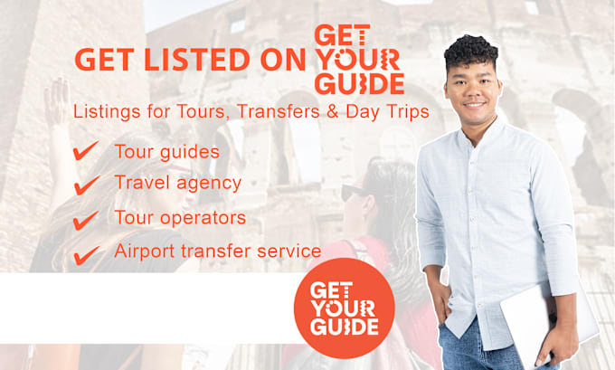 Gig Preview - Create professional getyourguide listings for tours, transfers and day trips