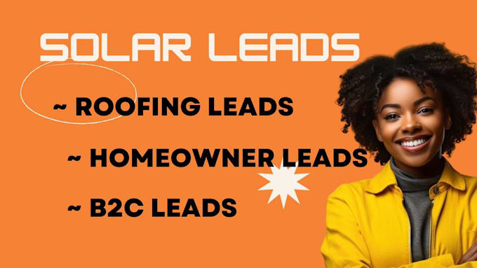 Gig Preview - Generate solar leads roofing leads homeowner leads