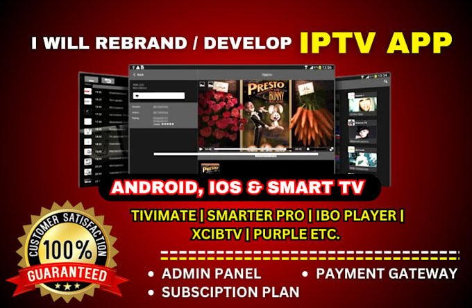 Bestseller - rebrand iptv app, tivimate ,smarter pro, xciptv,nextv, ibo with admin panel