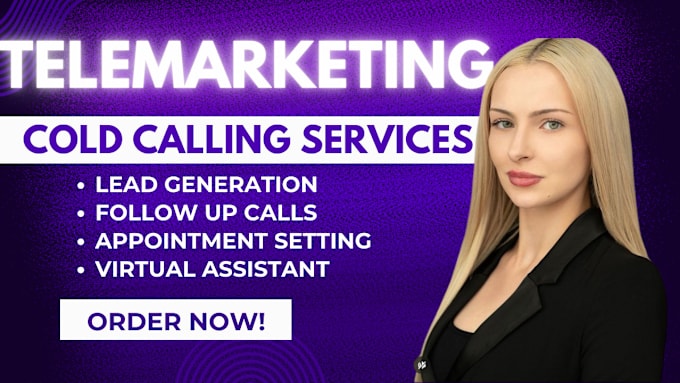 Gig Preview - Cold calling appointment setting lead generation telemarketing virtual assistant