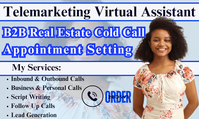 Gig Preview - Telemarketing b2b cold calling virtual assistant real estate appointment setting