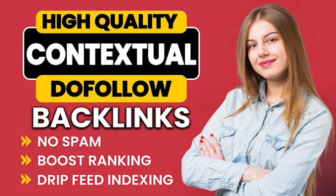 Gig Preview - Build high da SEO dofollow contextual backlinks