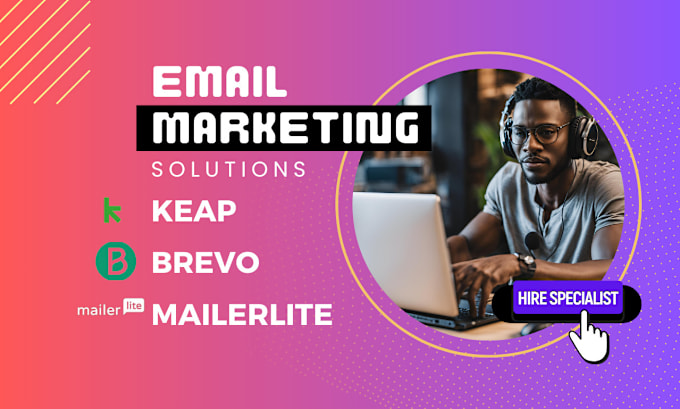 Gig Preview - Setup brevo mailerlite keap sendinblue email campaign automation newsletter