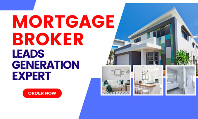 Gig Preview - Generate exclusive mortgage loan leads generation   mortgage broker website