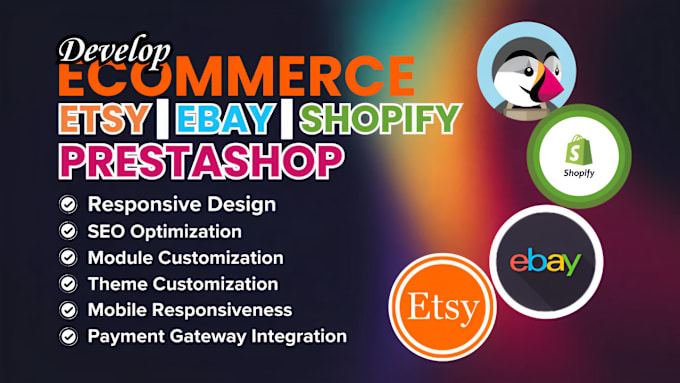 Gig Preview - Develop ecommerce store prestashop etsy ebay shopify for you