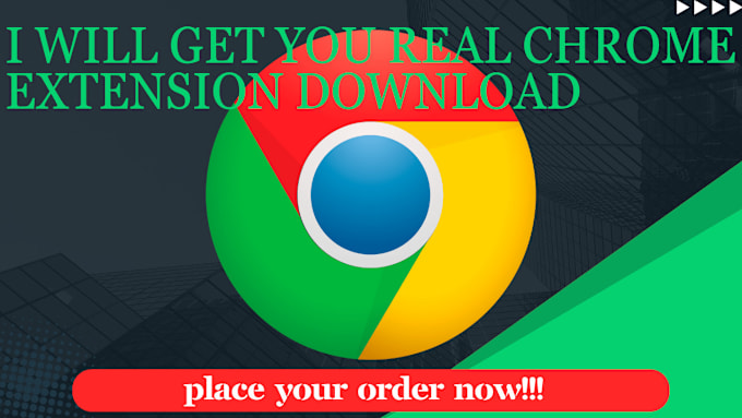 Gig Preview - Do real chrome download, chrome extension download, chrome review