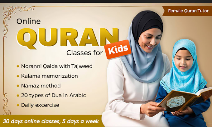 Gig Preview - Teach online quran to kids with tajweed, qaida noorani, kalama and namaz