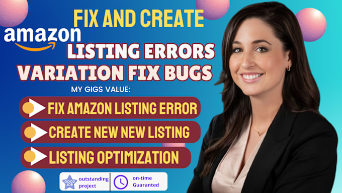 Gig Preview - Fix any amazon product listing issue, variation errors, parent child listing