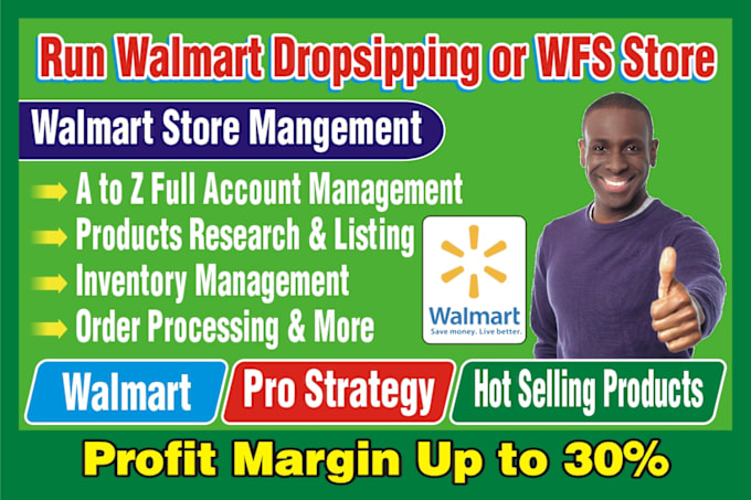 Gig Preview - Manage your walmart dropshipping store walmart wfs walmart product listing