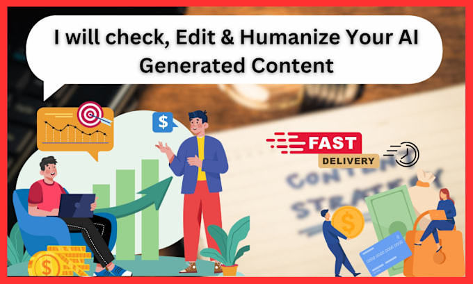 Gig Preview - Fact check, edit and humanize your ai content in 24 hours