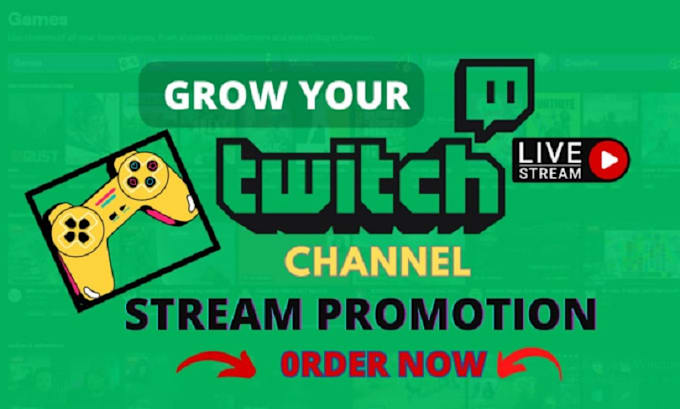 Gig Preview - Organically promote and bring the live viewers to your twitch channel