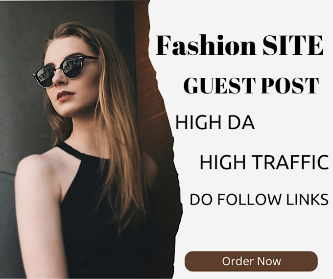 Gig Preview - Do fashion guest post with do follow backlinks