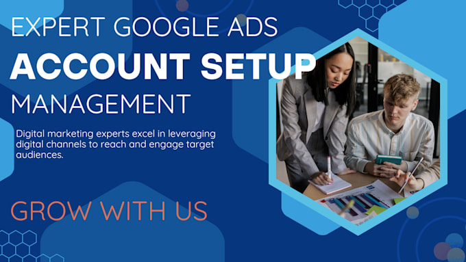 Gig Preview - Google ads account setup for maximum ROI