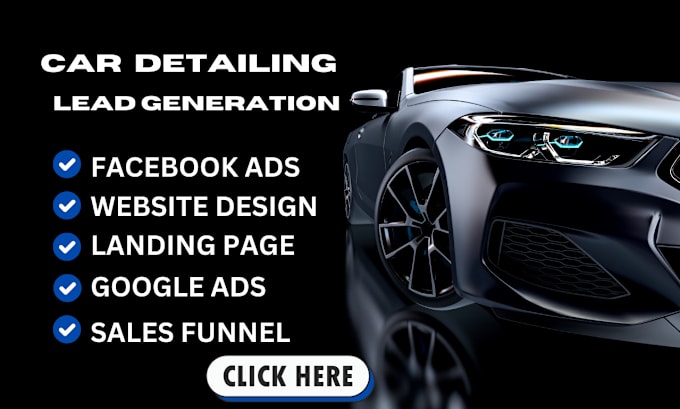 Gig Preview - Generate car detailing website auto detailing car wash car detailing leads