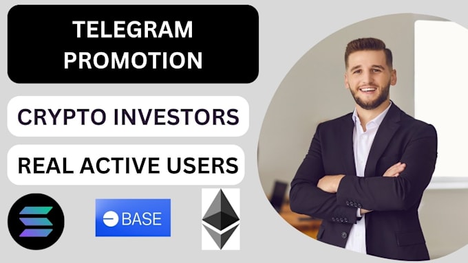 Gig Preview - Telegram promotion, crypto token promotion to 100x solana, eth, base sales