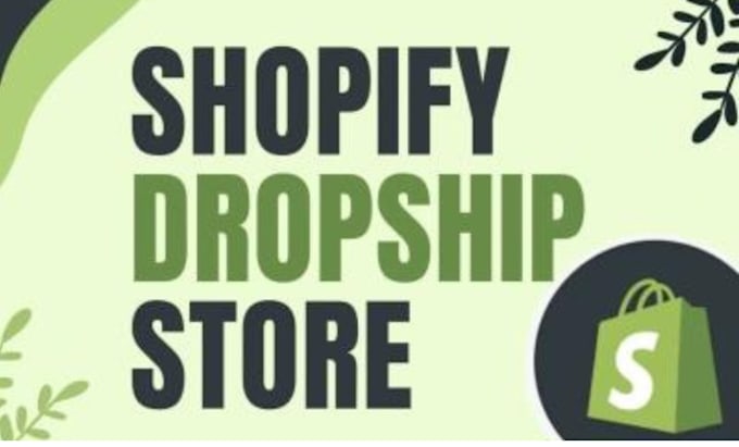 Gig Preview - Build a passive income dropshipping shopify store or shopify website