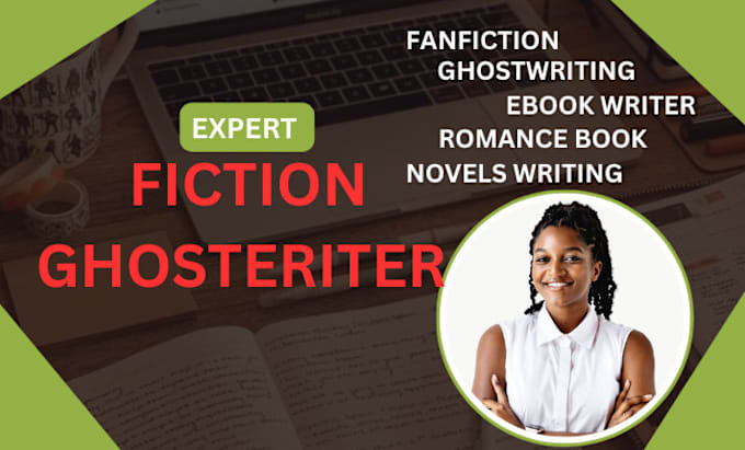 Gig Preview - Be your fiction ghostwriter, ebook writer, novel writer and creative book writer