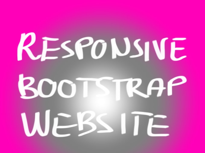 Gig Preview - Create responsive introductory websites using bootstrap