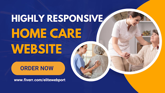 Gig Preview - Design homecare clinic medical healthcare assisted living doctor recruit website