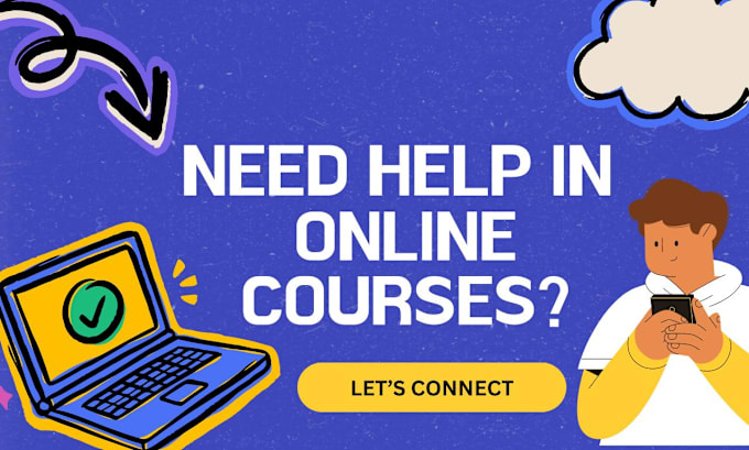 Gig Preview - Take any online course and its test for you