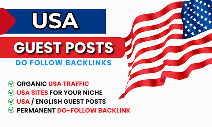 Gig Preview - Publish USA guest post with do follow backlink on USA blogs, USA sites