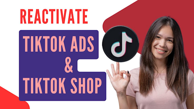 Gig Preview - Reactivate tiktok shop, reinstatement tiktok ads suspension