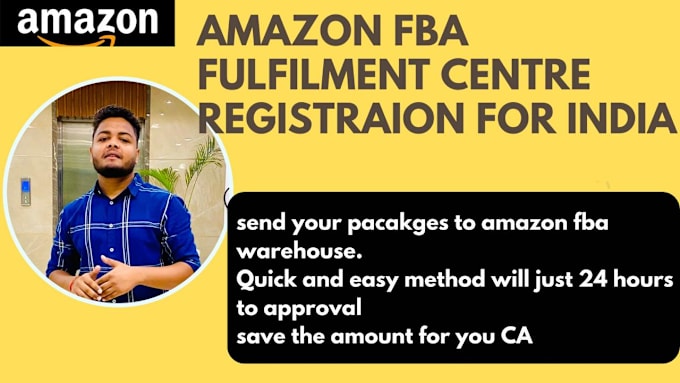 Gig Preview - Do amazon fba fc registration for india