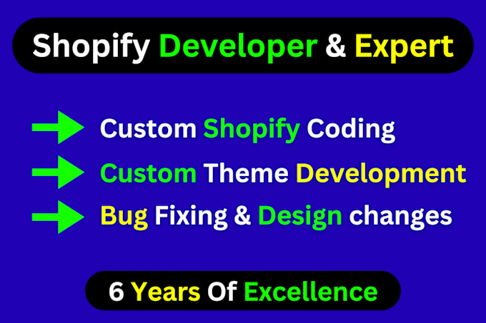 Gig Preview - Shopify custom coding shopify bug fix and custom theme development