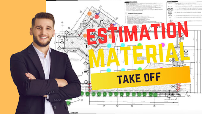 Gig Preview - Do cost estimation, quantity takeoff, and material takeoff